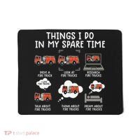 Things I Do In My Spare Time Funny Fire Truck Firefighter Mousepad thumb 0