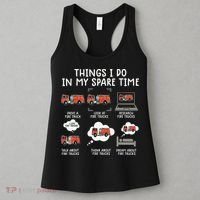 Things I Do In My Spare Time Funny Fire Truck Firefighter Women's Tank Top thumb 3