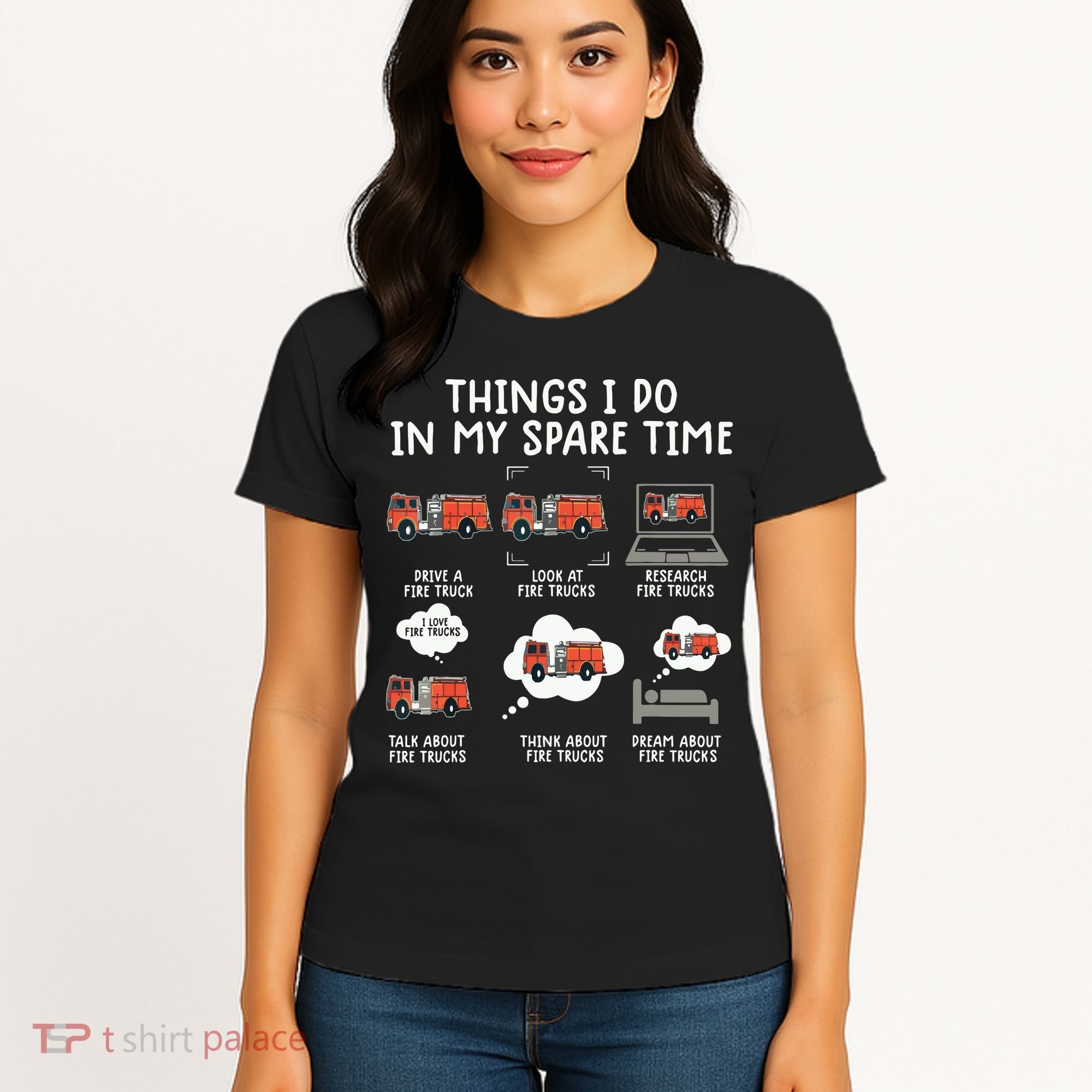 Things I Do In My Spare Time Funny Fire Truck Firefighter Women's T-Shirt