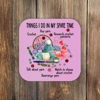 Thing I Do In My Spare Time Crochet Funny Crocheting Great Gift Coaster thumb 0