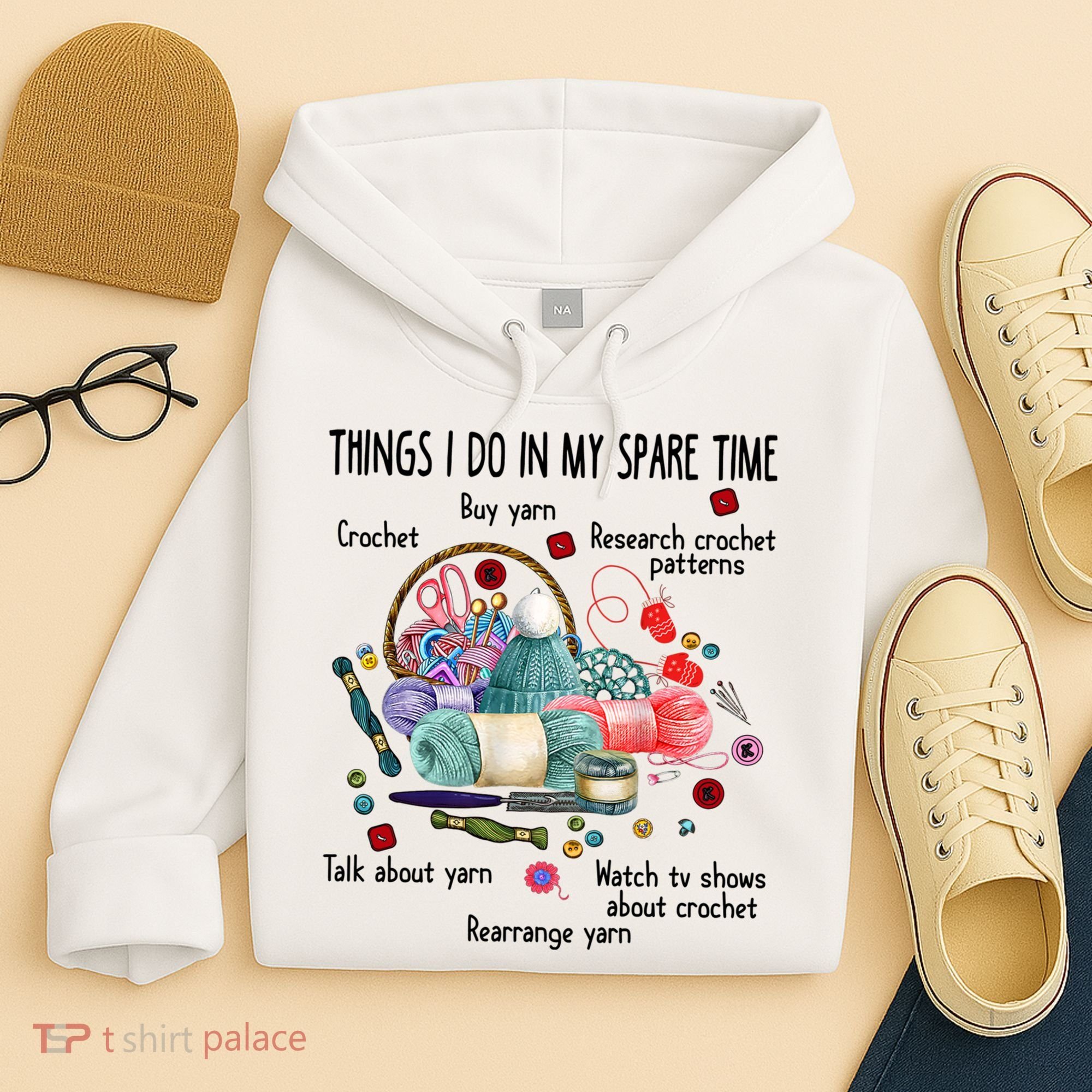 Thing I Do In My Spare Time Crochet Funny Crocheting Great Gift Hoodie