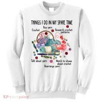Thing I Do In My Spare Time Crochet Funny Crocheting Great Gift Sweatshirt thumb 0