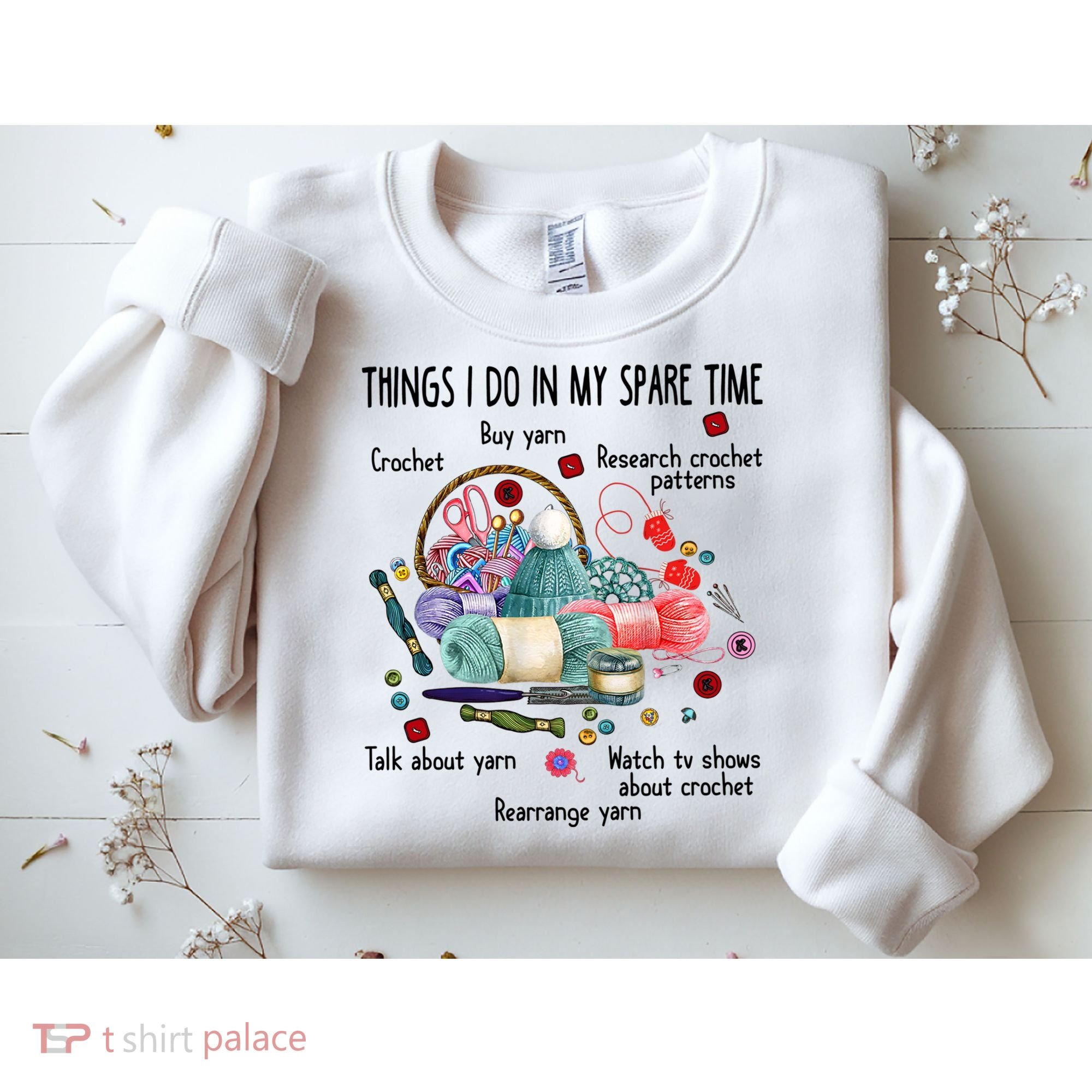 Thing I Do In My Spare Time Crochet Funny Crocheting Great Gift Sweatshirt