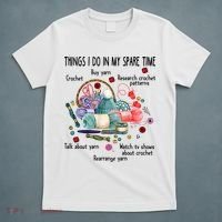 Thing I Do In My Spare Time Crochet Funny Crocheting Great Gift T-Shirt thumb 5