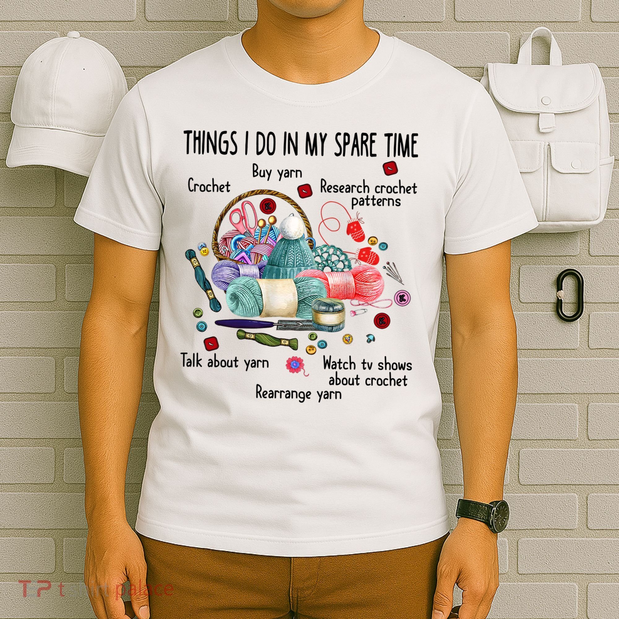 Thing I Do In My Spare Time Crochet Funny Crocheting Great Gift T-Shirt