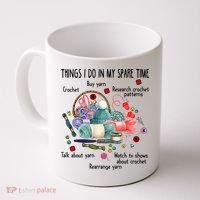 Thing I Do In My Spare Time Crochet Funny Crocheting Great Gift Coffee Mug thumb 0
