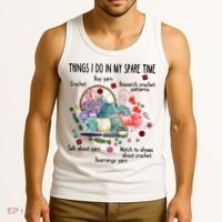 Thing I Do In My Spare Time Crochet Funny Crocheting Great Gift Tank Top thumb 3