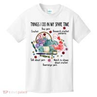 Thing I Do In My Spare Time Crochet Funny Crocheting Great Gift Kids T-Shirt thumb 0
