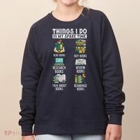 Things I Do In My Spare Time Read Books Funny Books Lover Women's Sweatshirt thumb 0
