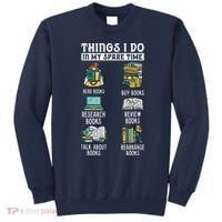 Things I Do In My Spare Time Read Books Funny Books Lover Sweatshirt thumb 0