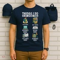 Things I Do In My Spare Time Read Books Funny Books Lover T-Shirt thumb 6