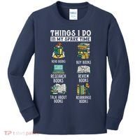 Things I Do In My Spare Time Read Books Funny Books Lover Kids Long Sleeve Shirt thumb 0
