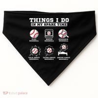 Things I Do In My Spare Time Funny Baseball Lover Costume USA-Made Doggie Bandana thumb 0
