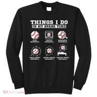 Things I Do In My Spare Time Funny Baseball Lover Costume Sweatshirt thumb 0
