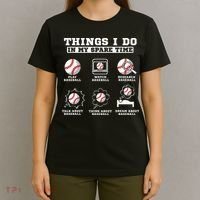 Things I Do In My Spare Time Funny Baseball Lover Costume T-Shirt thumb 4