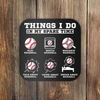 Things I Do In My Spare Time Funny Baseball Lover Costume Coaster thumb 0
