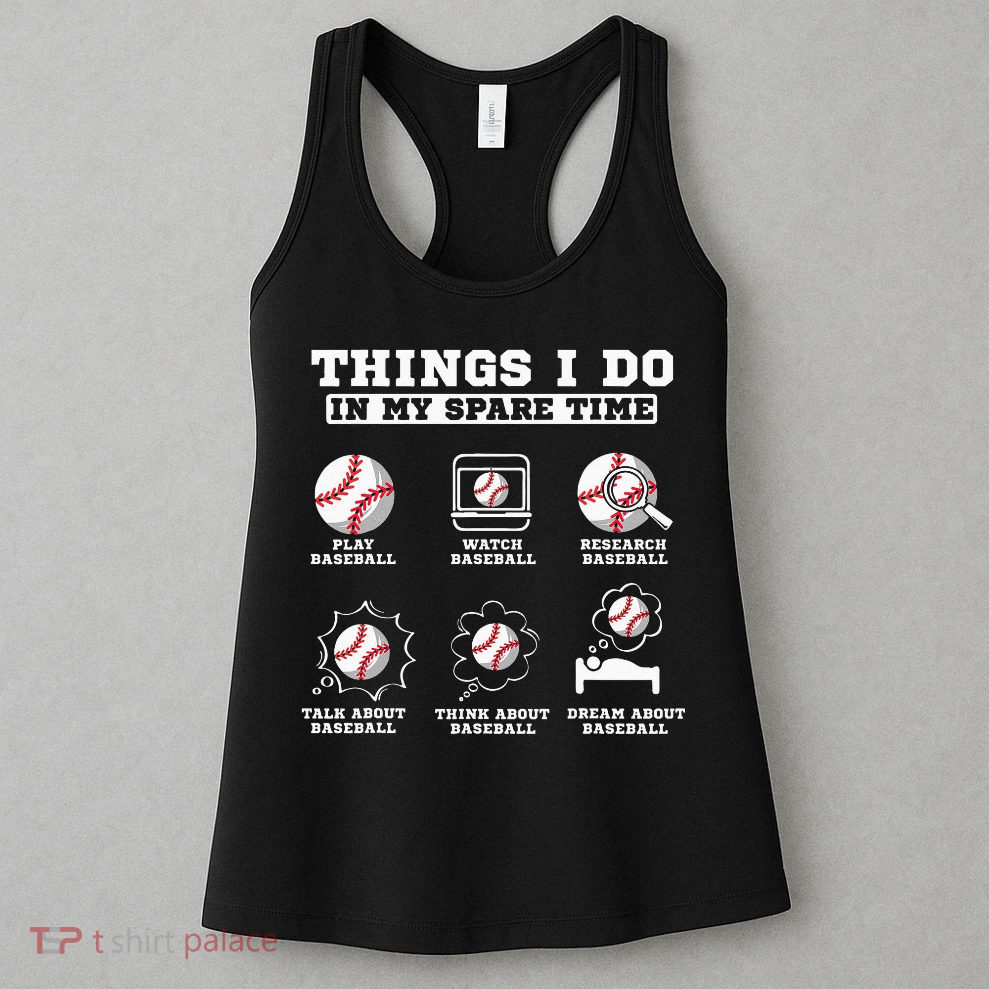 Things I Do In My Spare Time Funny Baseball Lover Costume Women's Tank Top