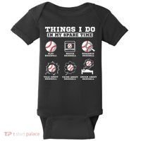 Things I Do In My Spare Time Funny Baseball Lover Costume Baby Bodysuit thumb 0