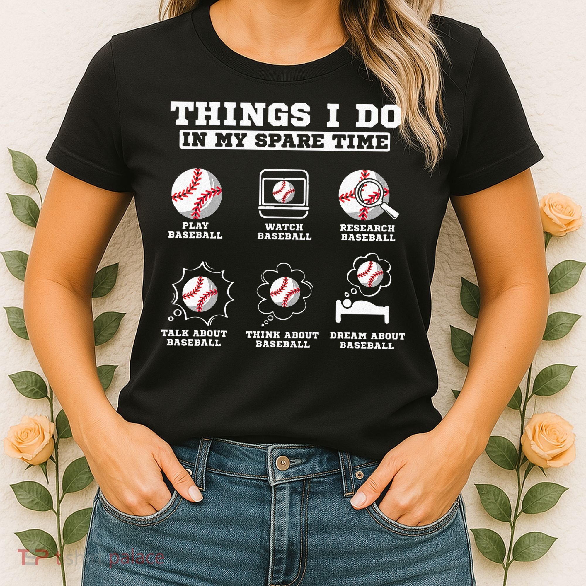 Things I Do In My Spare Time Funny Baseball Lover Costume Women's T-Shirt