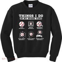 Things I Do In My Spare Time Funny Baseball Lover Costume Kids Sweatshirt thumb 0