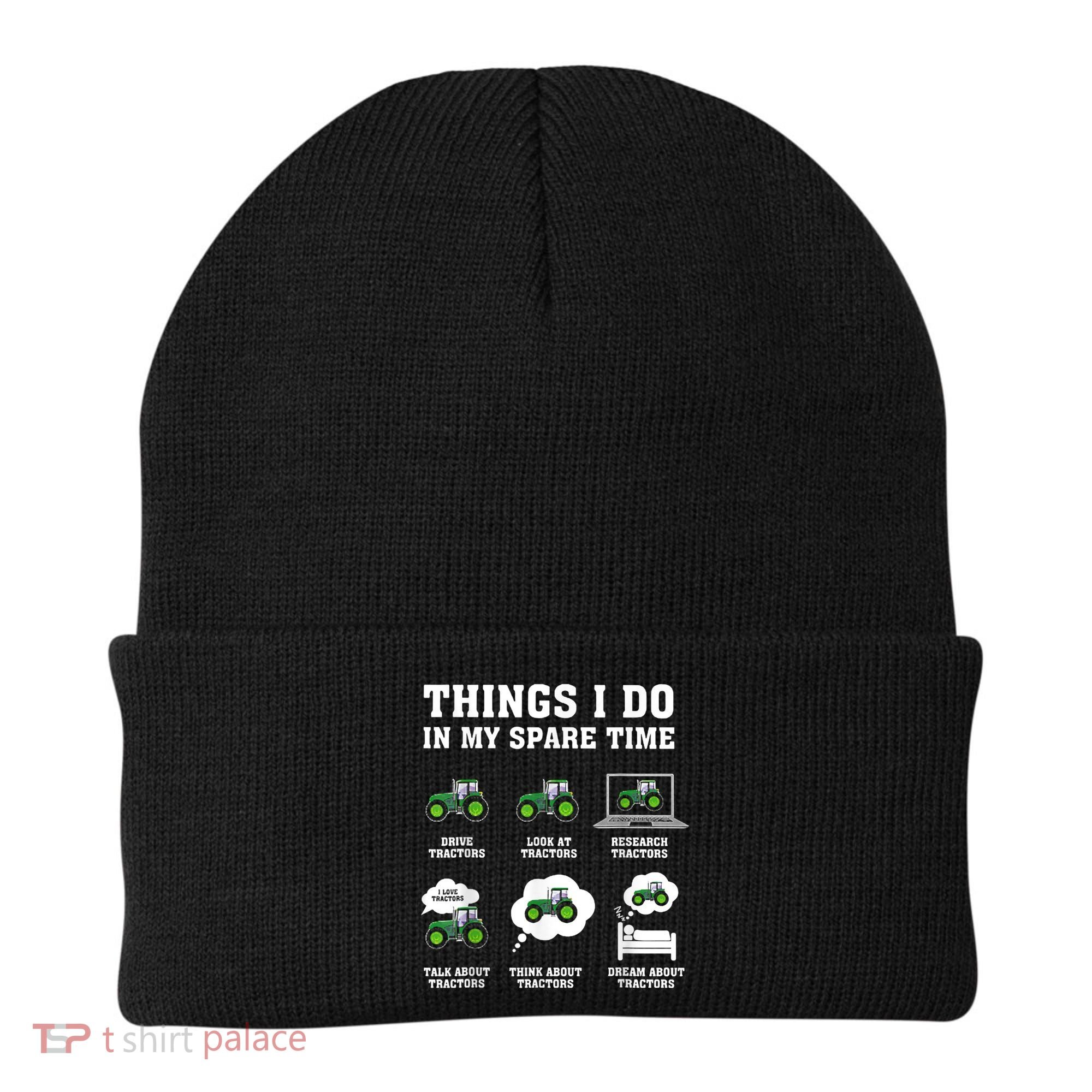 Things I Do In My Spare Time Tractor Green Funny Farmers Beanie