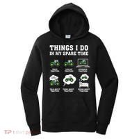 Things I Do In My Spare Time Tractor Green Funny Farmers Women's Hoodie thumb 0