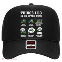 Things I Do In My Spare Time Tractor Green Funny Farmers Hat thumb 0