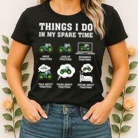 Things I Do In My Spare Time Tractor Green Funny Farmers Women's T-Shirt thumb 2