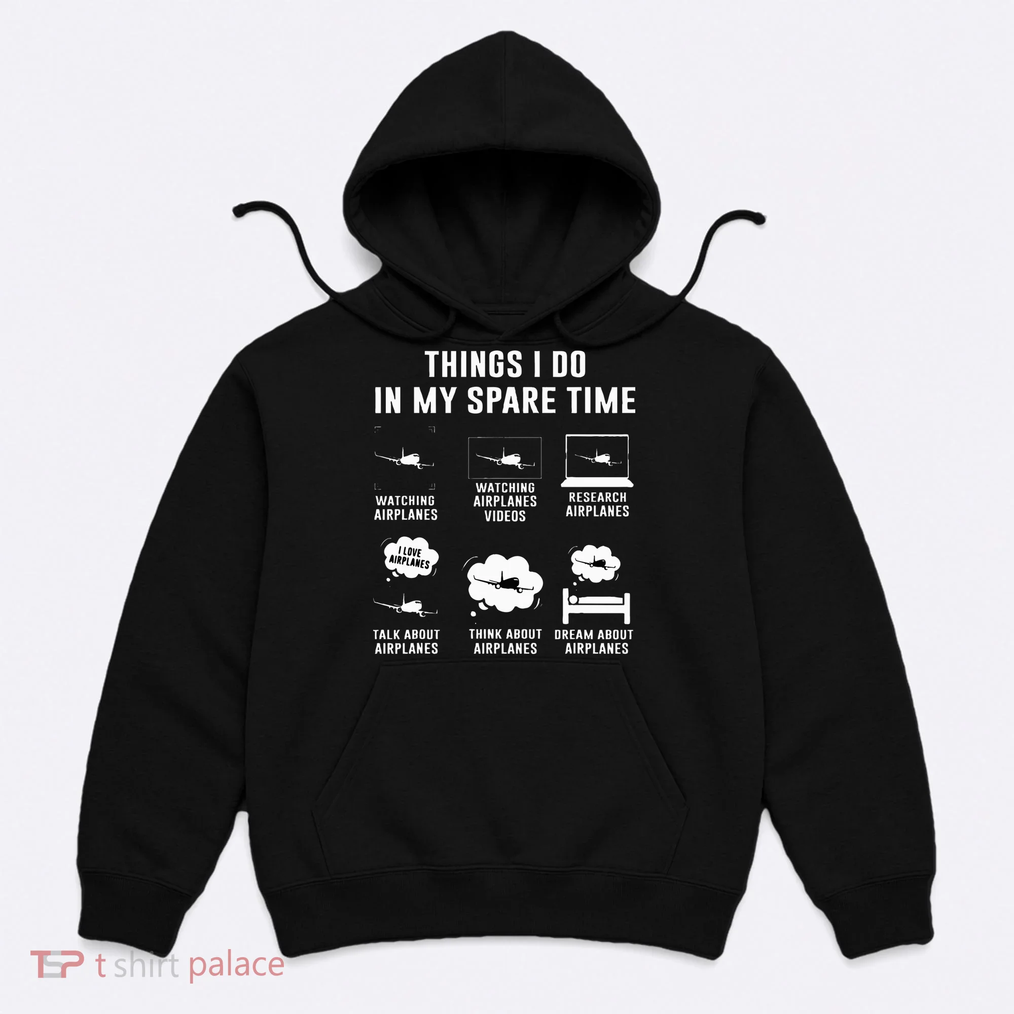 Things I do in my spare time Airplane Gift Hoodie