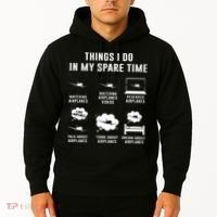 Things I do in my spare time Airplane Gift Hoodie thumb 2