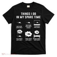 Things I do in my spare time Airplane Gift T-Shirt thumb 0