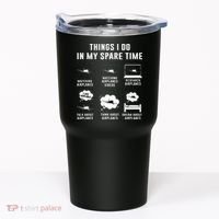 Things I do in my spare time Airplane Gift Tumbler thumb 0