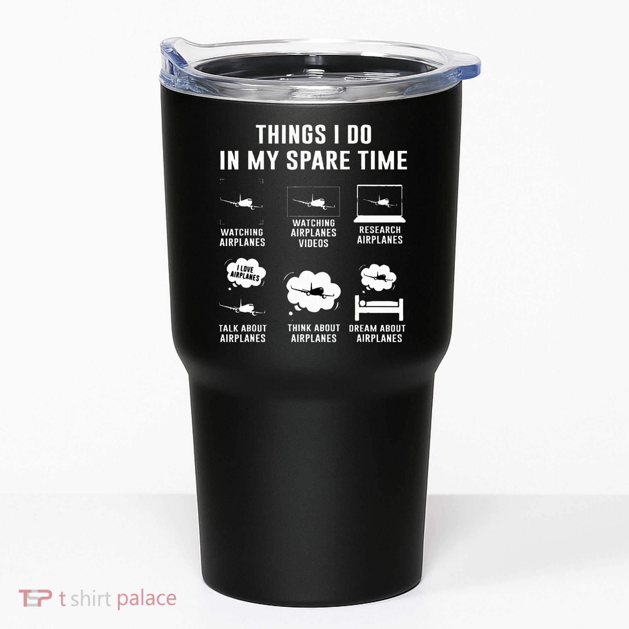 Things I do in my spare time Airplane Gift Tumbler