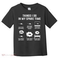 Things I do in my spare time Airplane Gift Toddler T-Shirt thumb 0