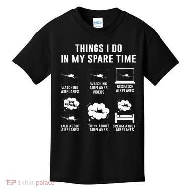 Things I do in my spare time Airplane Gift Kids T-Shirt