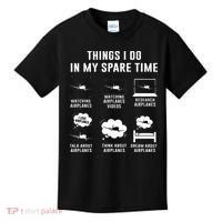 Things I do in my spare time Airplane Gift Kids T-Shirt thumb 0