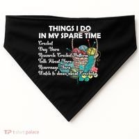 Things I Do In My Spare Time Crochet Knitting Arts Lovers Great Gift USA-Made Doggie Bandana thumb 0