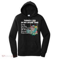 Things I Do In My Spare Time Crochet Knitting Arts Lovers Great Gift Women's Hoodie thumb 0