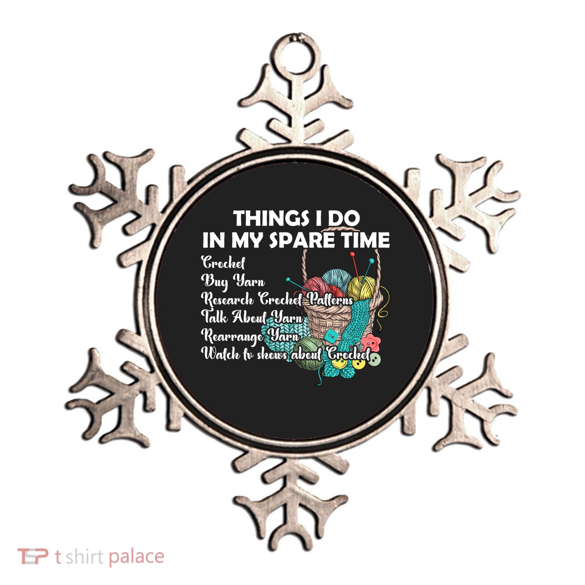 Things I Do In My Spare Time Crochet Knitting Arts Lovers Great Gift Ornament