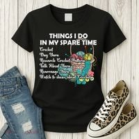 Things I Do In My Spare Time Crochet Knitting Arts Lovers Great Gift Women's T-Shirt thumb 3