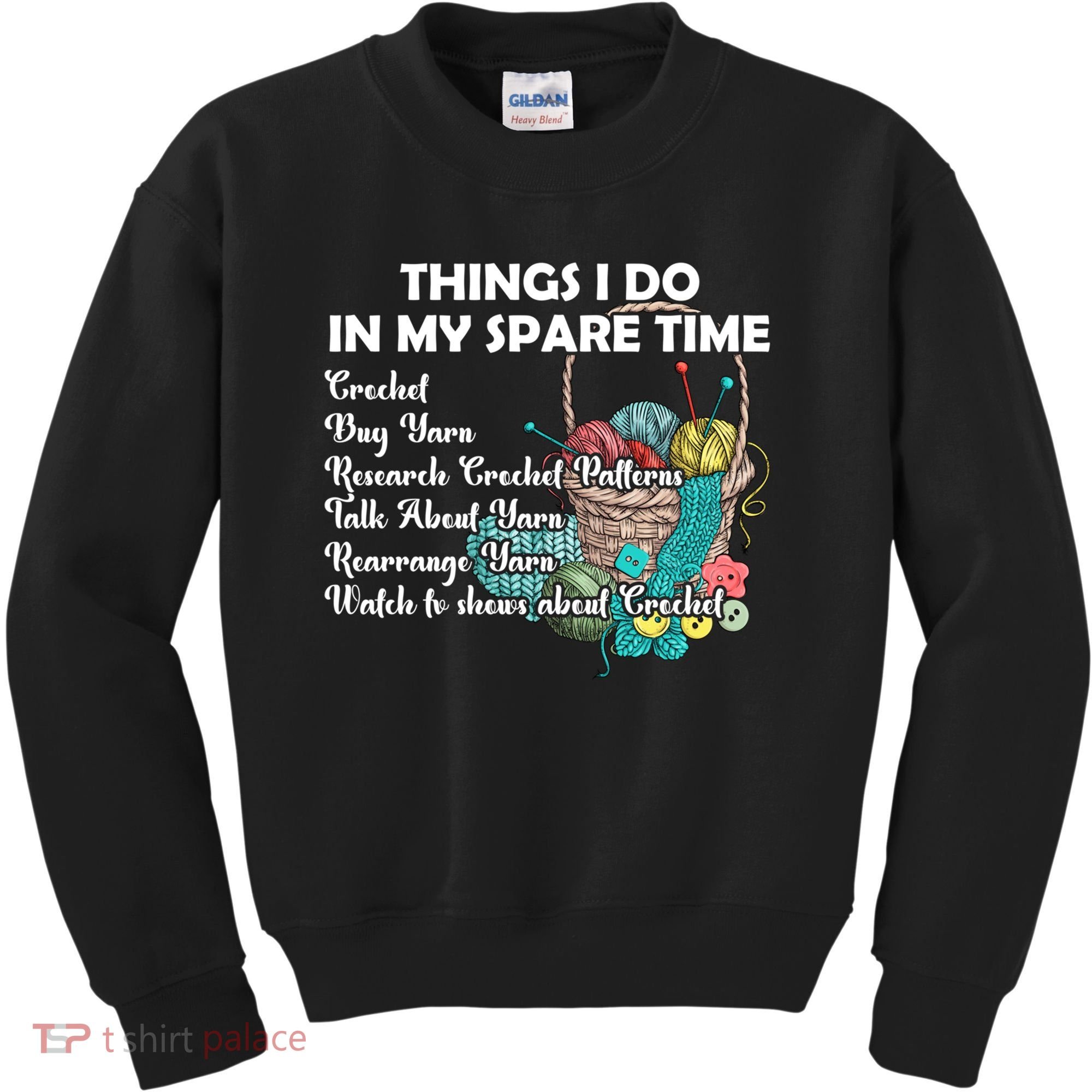 Things I Do In My Spare Time Crochet Knitting Arts Lovers Great Gift Kids Sweatshirt