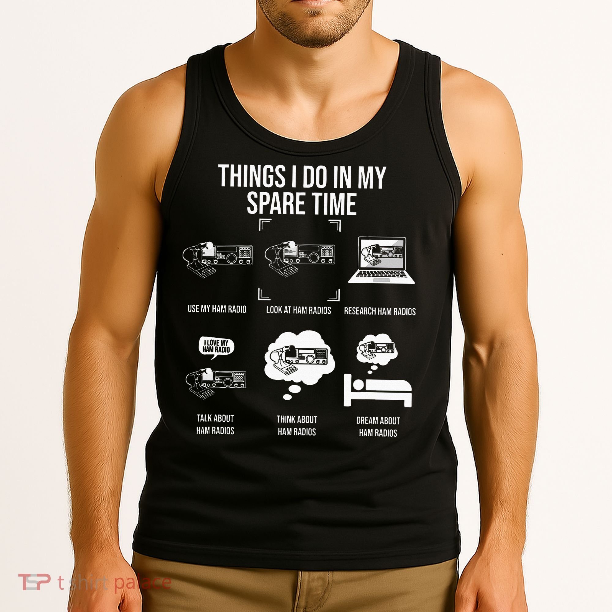 Things I Do In My Spare Time Ham Radio Operator Tank Top