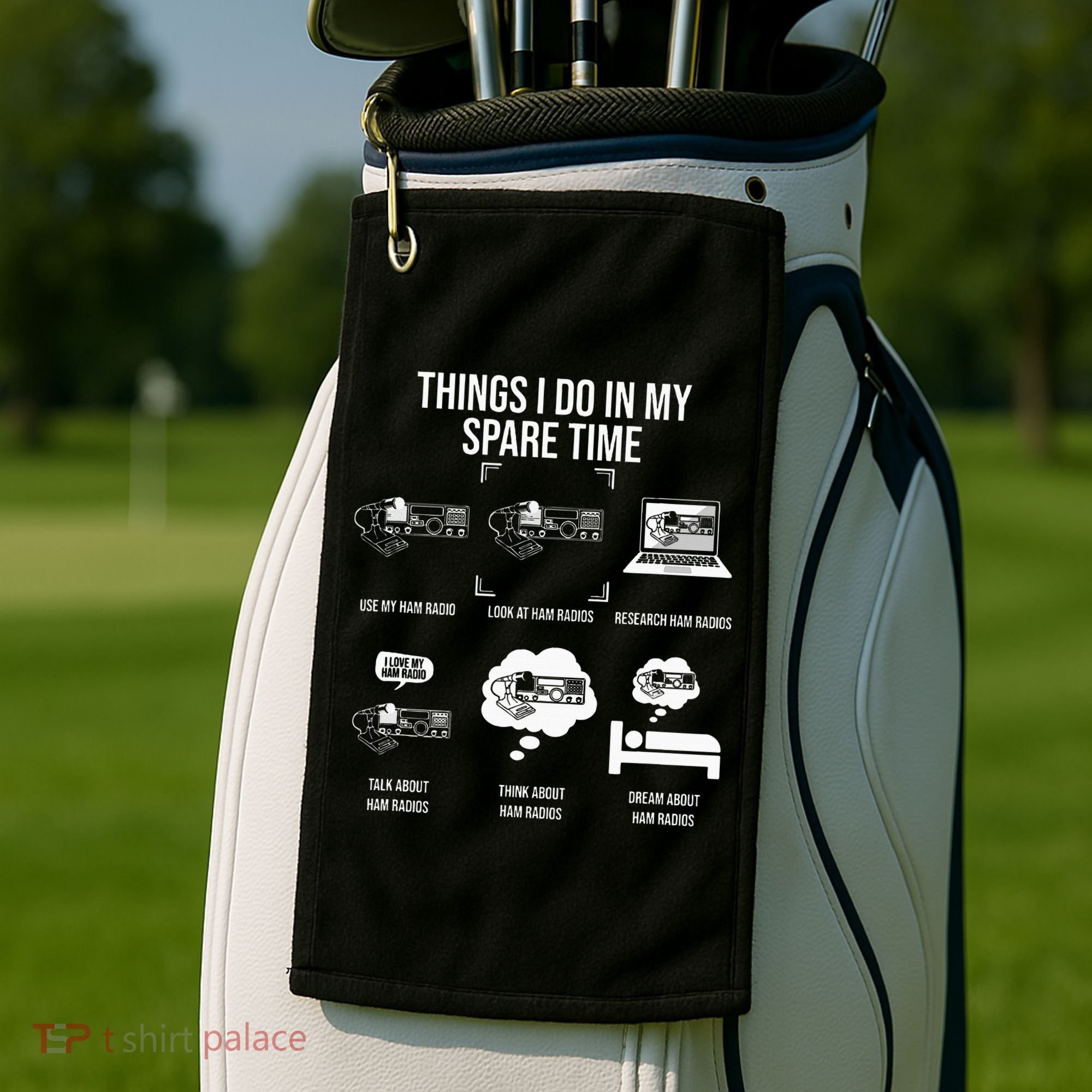 Things I Do In My Spare Time Ham Radio Operator Golf Towel