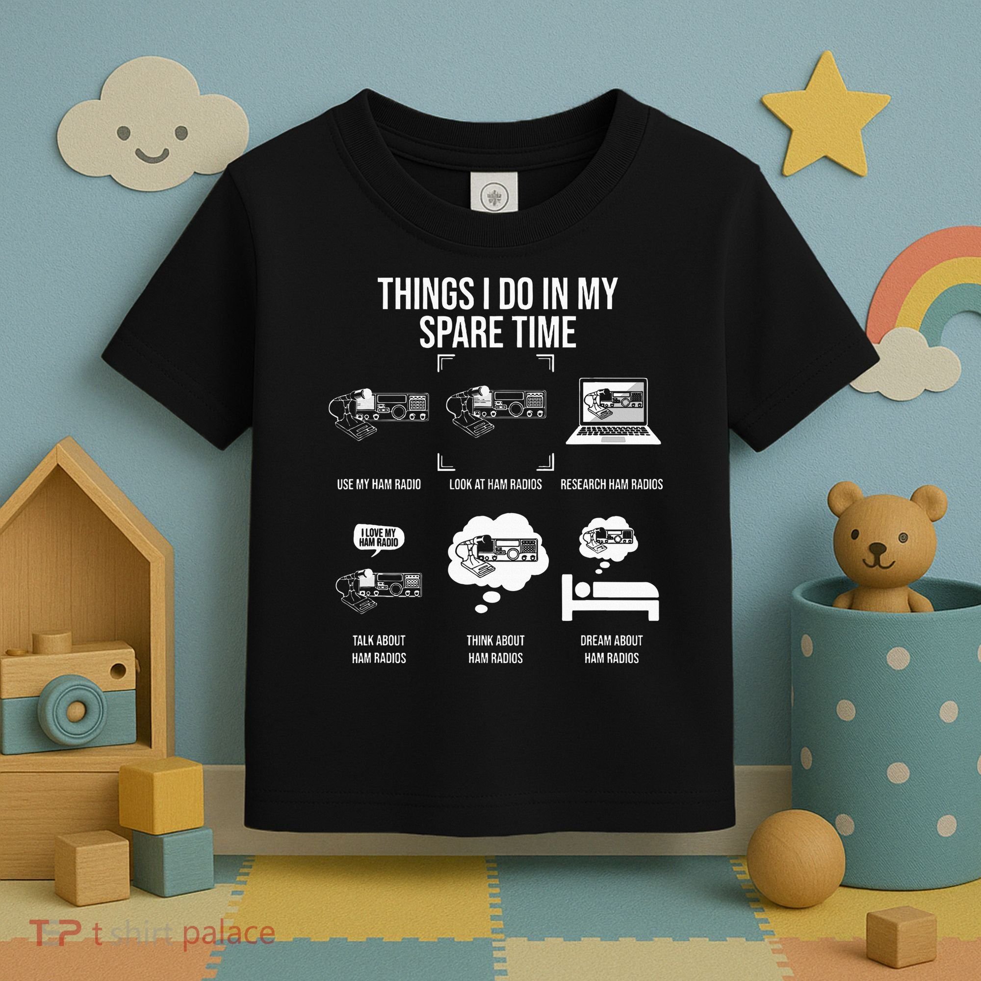 Things I Do In My Spare Time Ham Radio Operator Toddler T-Shirt