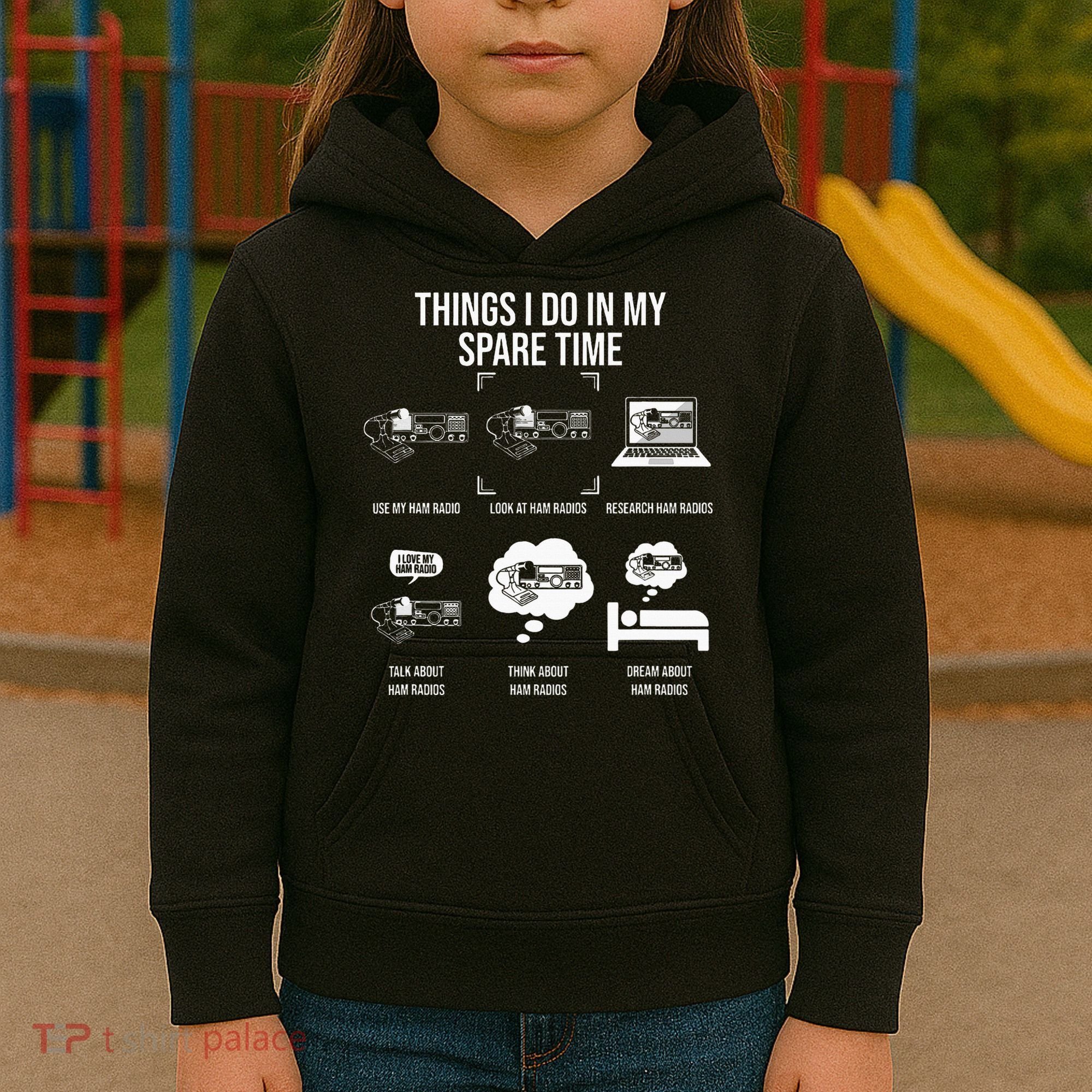 Things I Do In My Spare Time Ham Radio Operator Kids Hoodie