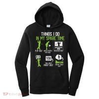 Things I Do In My Spare Time Golf Player Cool Golfing Golfer Women's Hoodie thumb 0