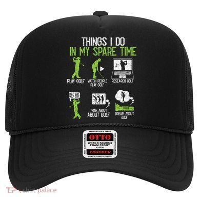 Things I Do In My Spare Time Golf Player Cool Golfing Golfer Hat