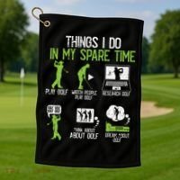 Things I Do In My Spare Time Golf Player Cool Golfing Golfer Golf Towel thumb 1