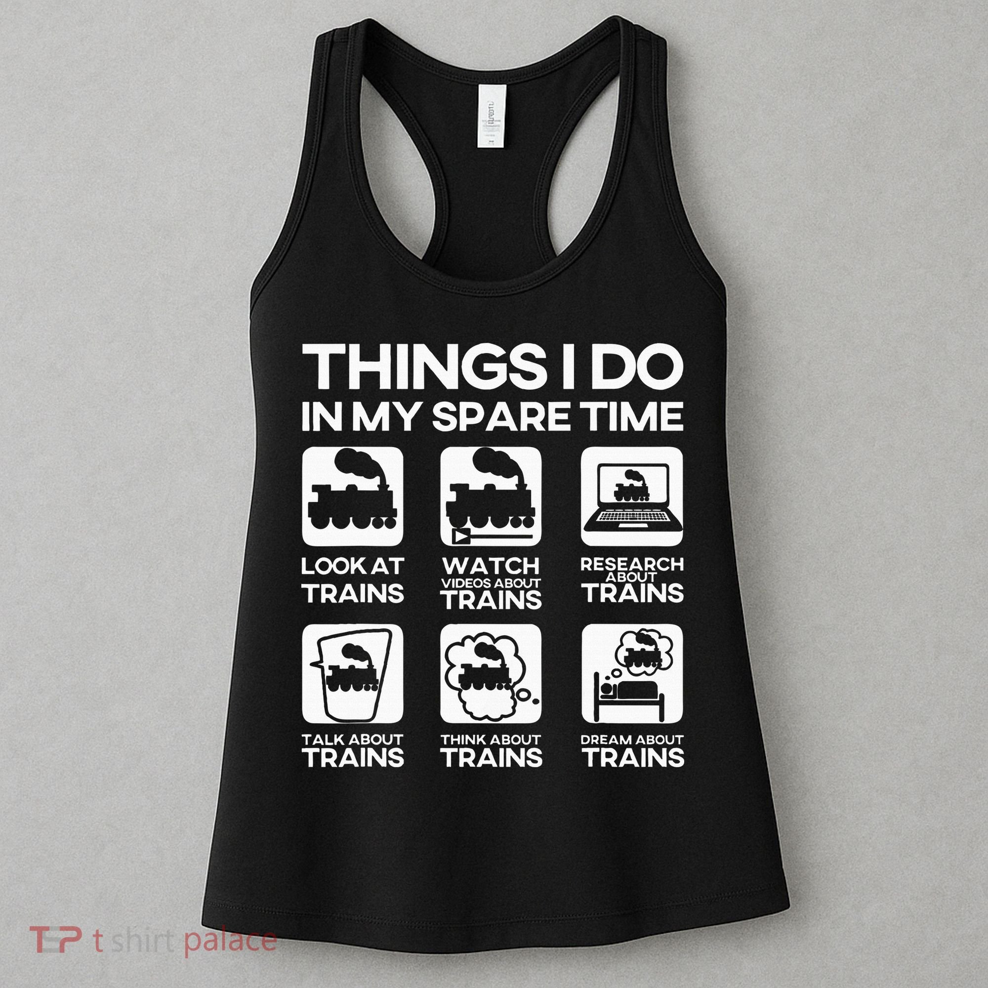 Things I Do In My Spare Time Funny Train Steam Locomotive Women's Tank Top