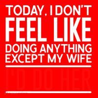 Today I Don't Feel Like Doing Anything Except My Wife I'd Do Her Gift Santa Hat thumb 1